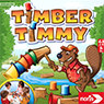 Timber Timmy