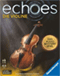 Echoes – Die Violine Ⓐ